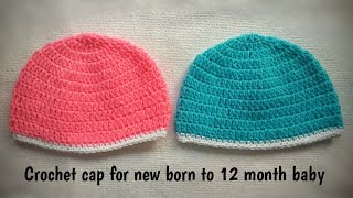 Crochet Cap For Newborn to 12 month  Crochet Cap Tutorial For beginners [upl. by Nnanaej]