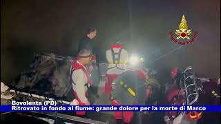 Bovolenta PD Ritrovato in fondo al fiume grande dolore per la morte di Marco 31102024 [upl. by Aihceyt312]