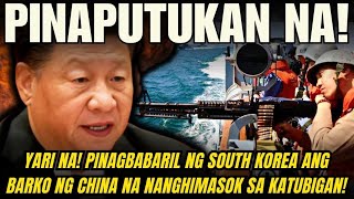 YARI NA GANITO PINAGBABARIL NG SOUTH KOREA ANG BARKO NG CHINA NA NANGHIMASOK SA KATUBIGAN NAKU PO [upl. by Cindie]