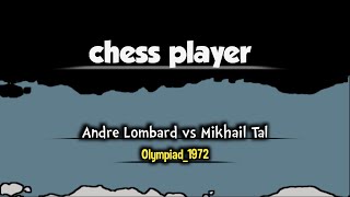 Andre Lombard vs Mikhail Tal ° Olympiad 1972 [upl. by Pejsach]