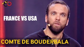 Le Comte de Bouderbala  France vs USA [upl. by Farron]