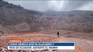 Glaciares y ríos del Ecuador están afectados por la crisis hídrica [upl. by Ahsinwad465]