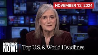 Top US amp World Headlines — November 12 2024 [upl. by Jaddan]