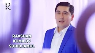 Ravshan Komilov  Sohibjamol  Равшан Комилов  Сохибжамол UydaQoling [upl. by Henryk367]