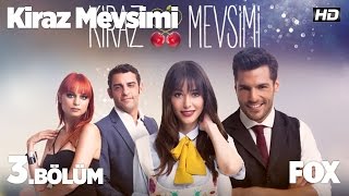 Kiraz Mevsimi 3 Bölüm [upl. by Notsob]