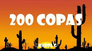 200 Copas  🎶 Karol G lyrics [upl. by Neelrahc]