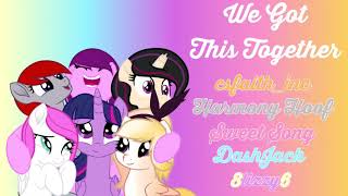 MLP Collab Cover quotWe Got This Togetherquot [upl. by Yramesor]