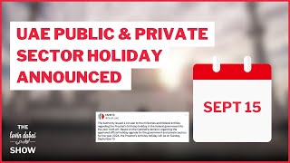 UAE Public amp Private Sector Holiday Announced [upl. by Hayashi909]