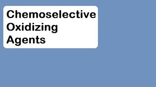 Chemoselective Oxidations [upl. by Sadella]