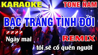 Karaoke Bạc Trắng Tình Đời Tone Nam Remix Nhạc Sống  Nguyễn Linh [upl. by Ahsielat]