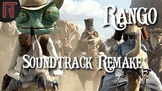 Rango Now We Ride  Remake [upl. by Ardnik]