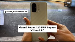 Xiaomi Redmi 12C FRP Bypass Without PC 2024 [upl. by Mcconnell]