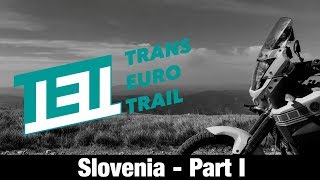 TET  Trans Euro Trail  Slovenia  with Yamaha XT 660 Z Ténéré [upl. by Duile]