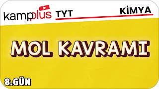 Mol Kavramı  TYT Kimya 8Gün  kampplus YKS2024 [upl. by Crissy]