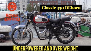 Royal Enfield Motorcycles are OVERWEIGHT amp UNDERPOWERED Fact or Fiction [upl. by Aiciled]