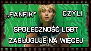 quotFanfikquot2023  społeczność LGBT zasługuje na więcej [upl. by Lletnohs342]