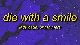 Lady Gaga Bruno Mars  Die With A Smile Lyrics [upl. by Betsy]