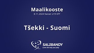 Maalikooste Tšekki  Suomi U19 Naiset EFT [upl. by Deach]