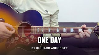 Richard Ashcroft  One Day cover [upl. by Bronny]