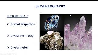 Lecture 10  CrystallographyPart1 [upl. by Aerehs518]