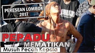 Peresean Lombok PEPADU MEMATIKAN Musuh Pecah Kepala [upl. by Lamiv]