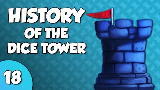 History of the Dice Tower 18  A fresh start [upl. by Pippy]