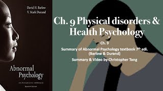 Physical Disorders amp Health Psychology  Ch 9 Abnormal Psychology [upl. by Aderf]