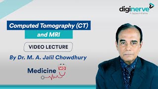 Lecture on Computed Tomography CT and MRI  Medicine MD [upl. by Maurreen770]