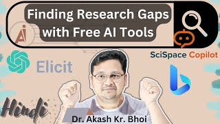 Finding Research Gaps with Free AI Tools  How to find Paper Limitations  Hindi  2024 [upl. by Neeron]