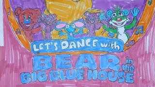 Lets Dance with Bear in the Big Blue House Fanmade Production [upl. by Elysha]