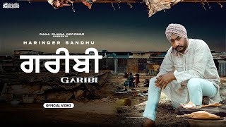 Harinder Sandhu  GAREEBI  New Punjabi Song 2023 [upl. by Guarino]