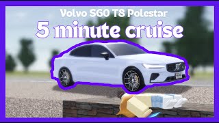 Volvo S60 T8 Polestar FIVE MINUTE DRIVE  Greenville Roblox [upl. by Alaine]