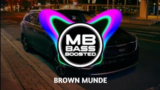 Brown Munde  Bass Boosted   AP Dhillon  Gurinder Gill  Shinda Kahlon [upl. by Adniuqal]