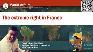 Episode 050 World affairs The extreme right in France [upl. by Aseeral199]