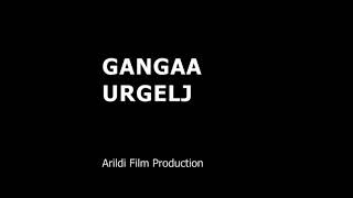 Gangaa Urgelj lyrics video үгтэй [upl. by Aleuqahs]