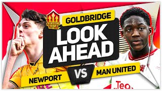 Were BROKE No Late SIGNINGS Newport vs Manchester United Goldbridge Preview [upl. by Ammon914]