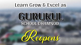 Gurukul School Dhamnod Reopens [upl. by Laith]