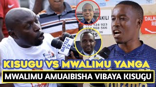 MWALIMU YANGA AMUAIBISHA VIBAYA KISUGU KWA REKODI ZA HIZIHERSI NDIO BABAAOMBA MSAMAHA YAISHE TU [upl. by Kaela]