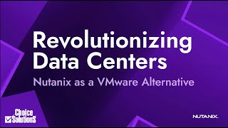 Revolutionizing Data Centers  Nutanix as a VMware Alternative [upl. by Retha]