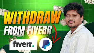 How To Withdraw Your Fiverr Earnings paypal fiverr money telugu [upl. by Brandais]