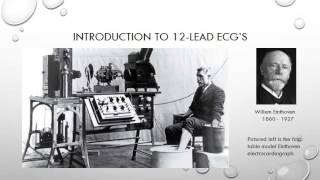 12 Lead ECG Episode 1  An Introduction and Brief History [upl. by Imuya]