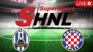 🔴 LIVE NK Lokomotiva Zagreb vs HNK Hajduk  Croatian Football League  Match LIVE Now [upl. by Kevon]