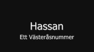 Hassan  Ett västeråsnummer [upl. by Noryk]