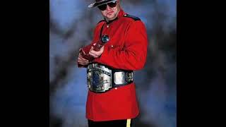 The Mountie 2nd WWF Theme [upl. by Eam]