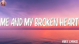 Me And My Broken Heart Lyrics  Rixton Carly Rae Jepsen The WeekndMix Lyrics [upl. by Htieh]