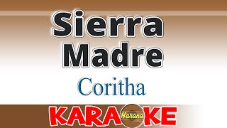 Sierra Madre  Coritha KARAOKE [upl. by Reece922]