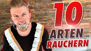 10 ARTEN von RAUCHERN [upl. by Ecniv]