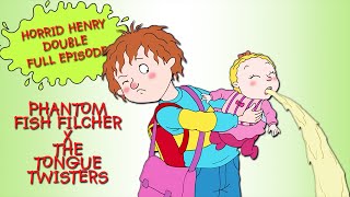 Phantom Fish Filcher  The Tongue Twisters  Horrid Henry DOUBLE Full Episodes  Season 4 [upl. by Airat749]