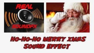 HO HO HO merry christmas SANTA CLAUS sound effect  realsoundFX [upl. by Aleicarg]