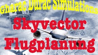 Skyvector VFR Flugplanung für Flugsimulatoren FSX Prepar3d XPlane Gratis [upl. by Levina]